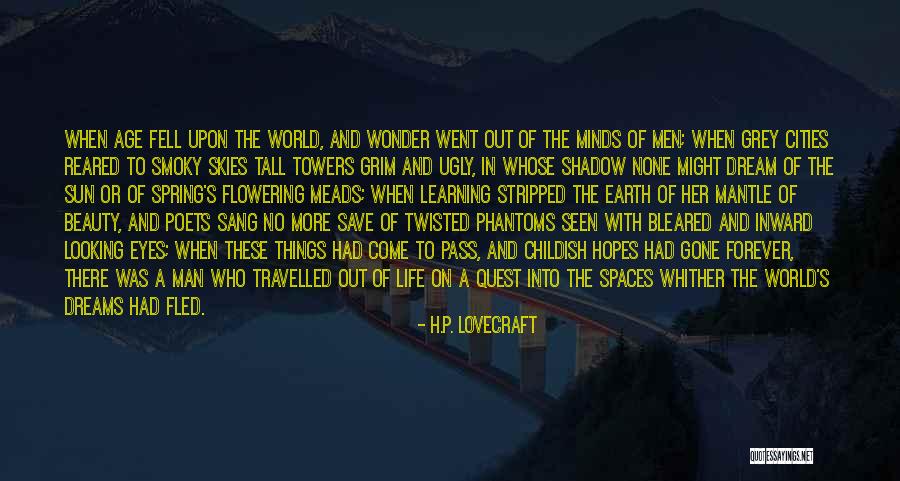 Beauty Will Save The World Quotes By H.P. Lovecraft Beauty Will Save The World Quotes By H.P. Lovecraft