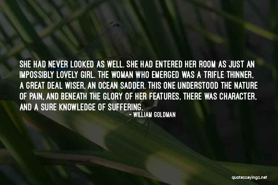 Beauty Wiser Quotes By William Goldman