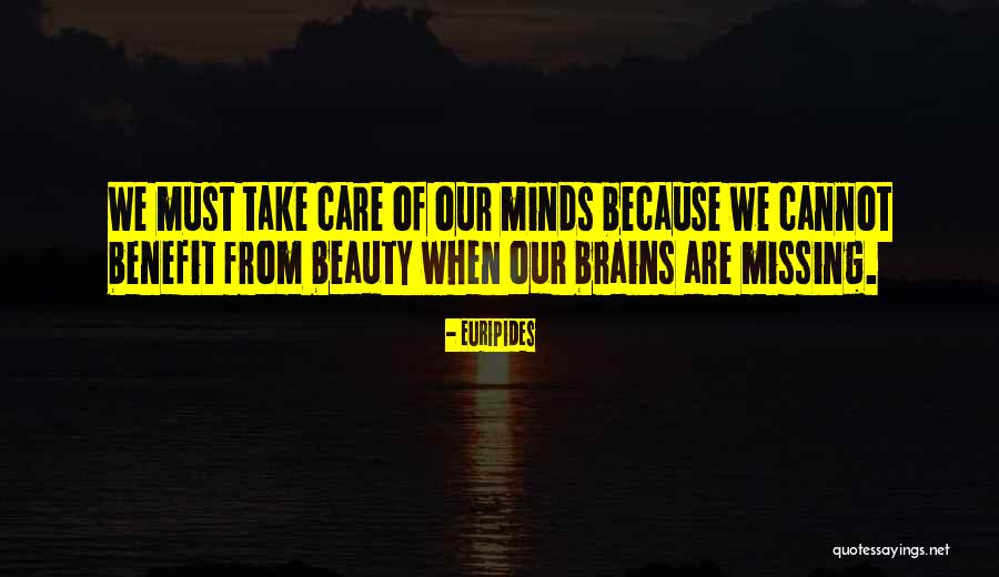 Beauty With Brains Quotes By Euripides Beauty With Brains Quotes By Euripides
