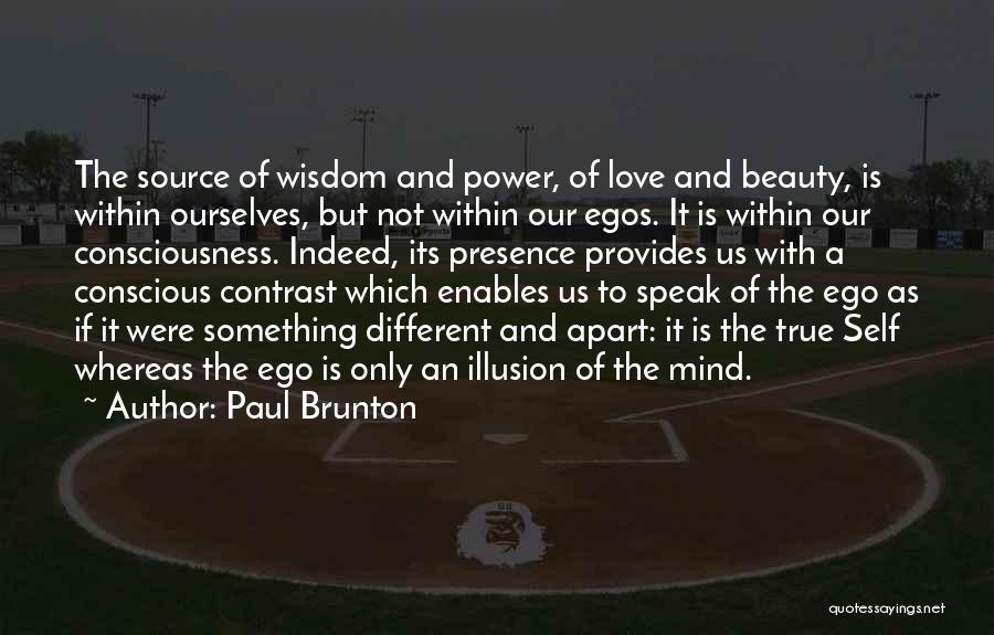 Beauty Within Quotes By Paul Brunton