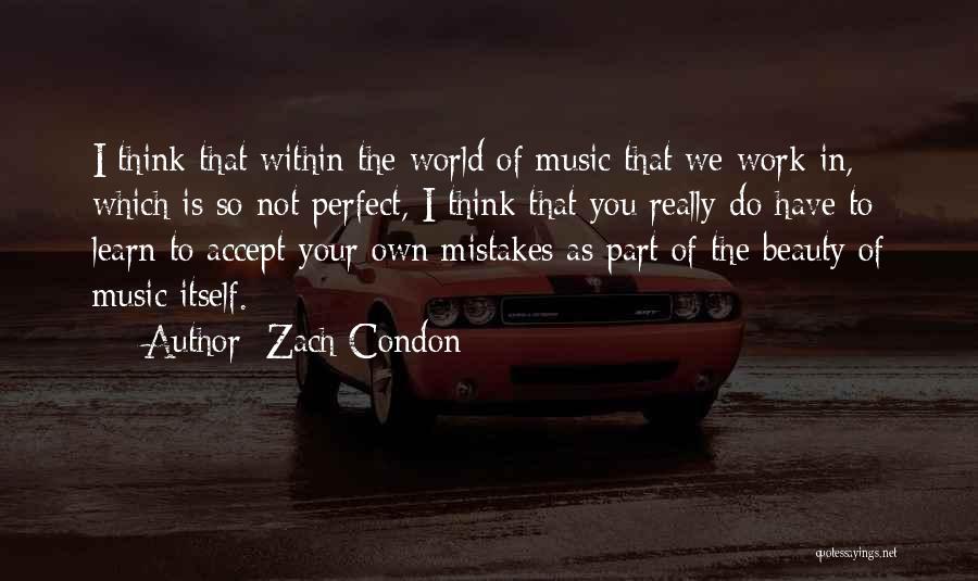 Beauty Within Quotes By Zach Condon