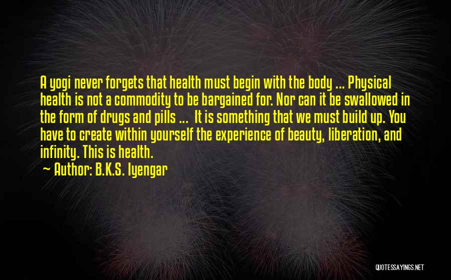 Beauty Within You Quotes By B.K.S. Iyengar