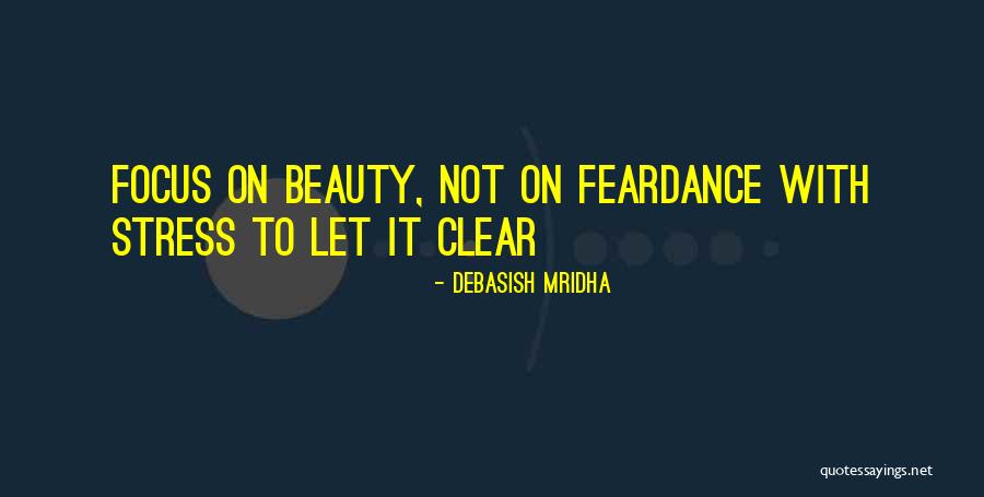 Beauty Within Yourself Quotes By Debasish Mridha