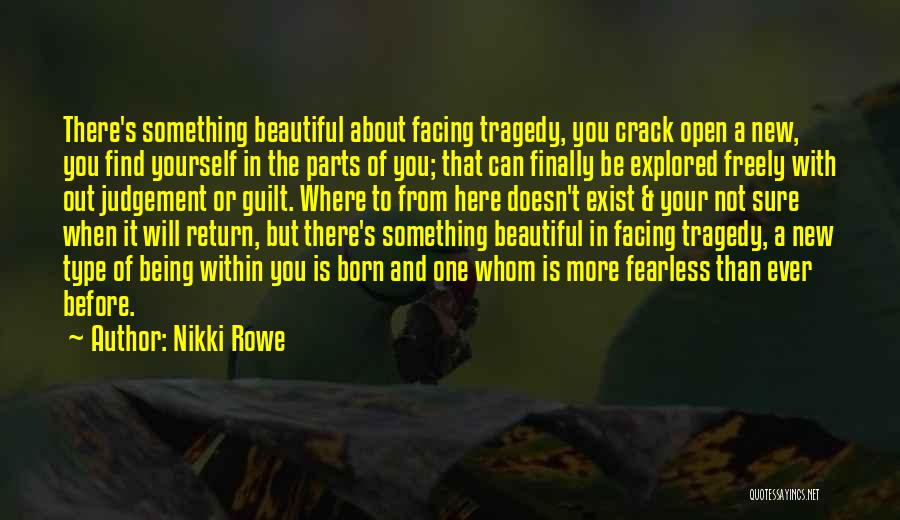 Beauty Within Yourself Quotes By Nikki Rowe