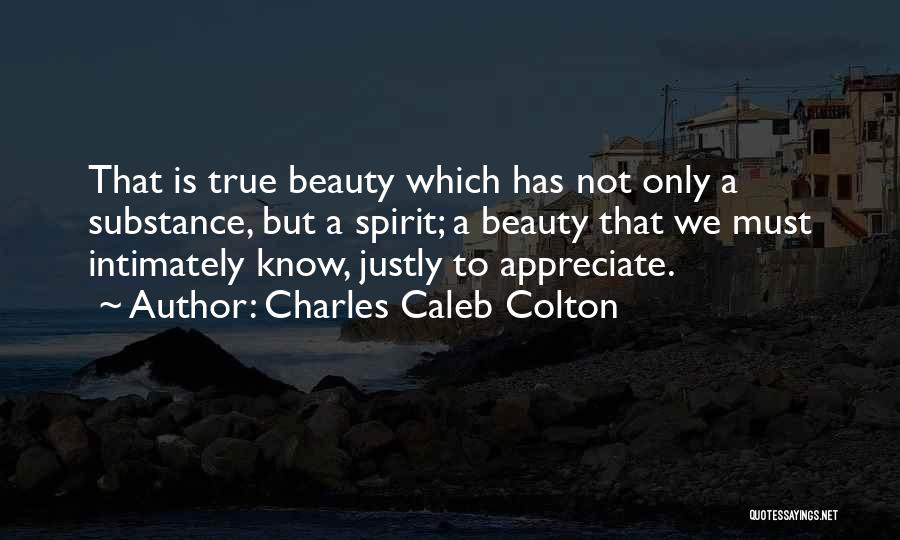 Beauty Without Substance Quotes By Charles Caleb Colton