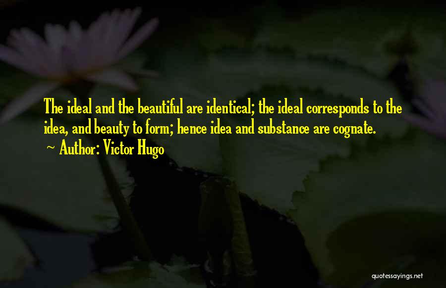 Beauty Without Substance Quotes By Victor Hugo