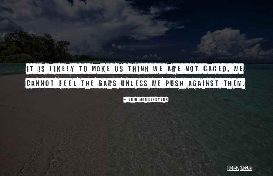 Beautyty Quotes By Erin Morgenstern Beautyty Quotes By Erin Morgenstern