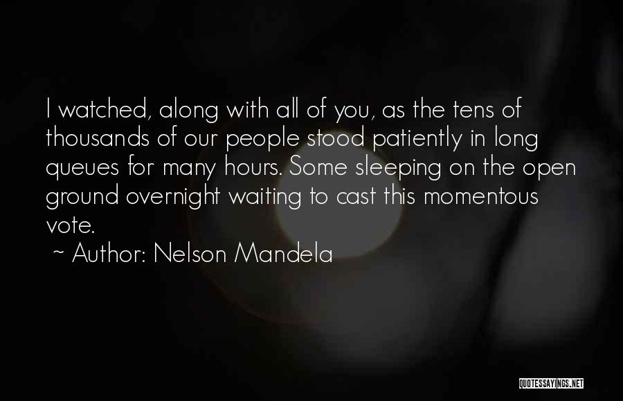 Beauvoir Dog Quotes By Nelson Mandela