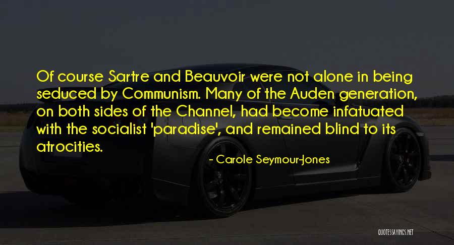 Beauvoir Quotes By Carole Seymour-Jones