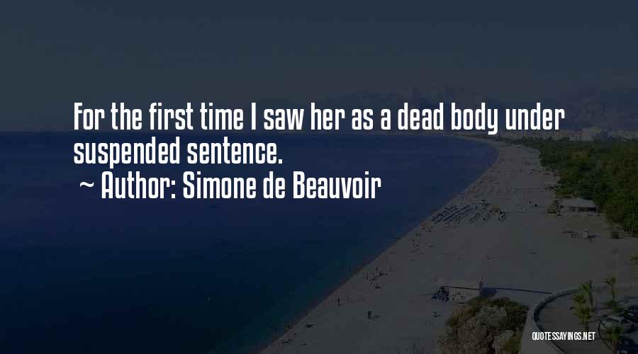 Beauvoir Quotes By Simone De Beauvoir