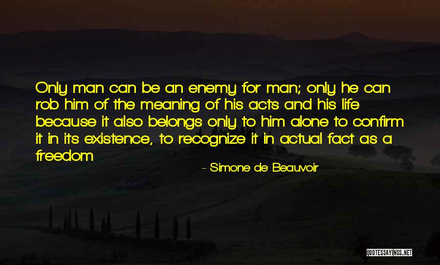 Beauvoir Quotes By Simone De Beauvoir