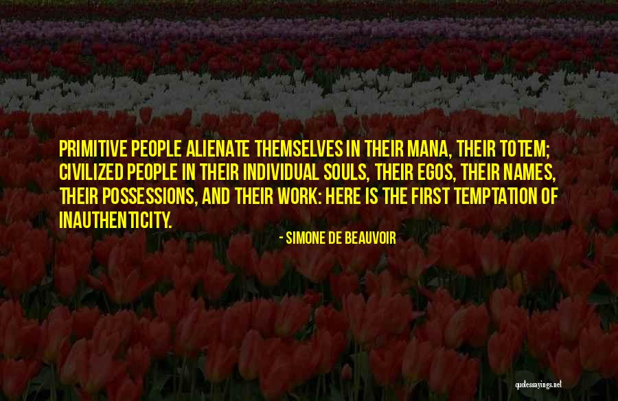 Beauvoir Quotes By Simone De Beauvoir