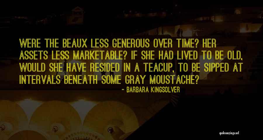 Beaux Quotes By Barbara Kingsolver Beaux Quotes By Barbara Kingsolver