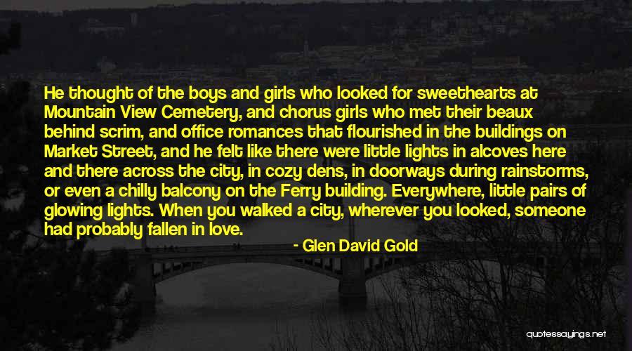 Beaux Quotes By Glen David Gold Beaux Quotes By Glen David Gold