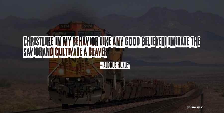Beaver Quotes By Aldous Huxley Beaver Quotes By Aldous Huxley