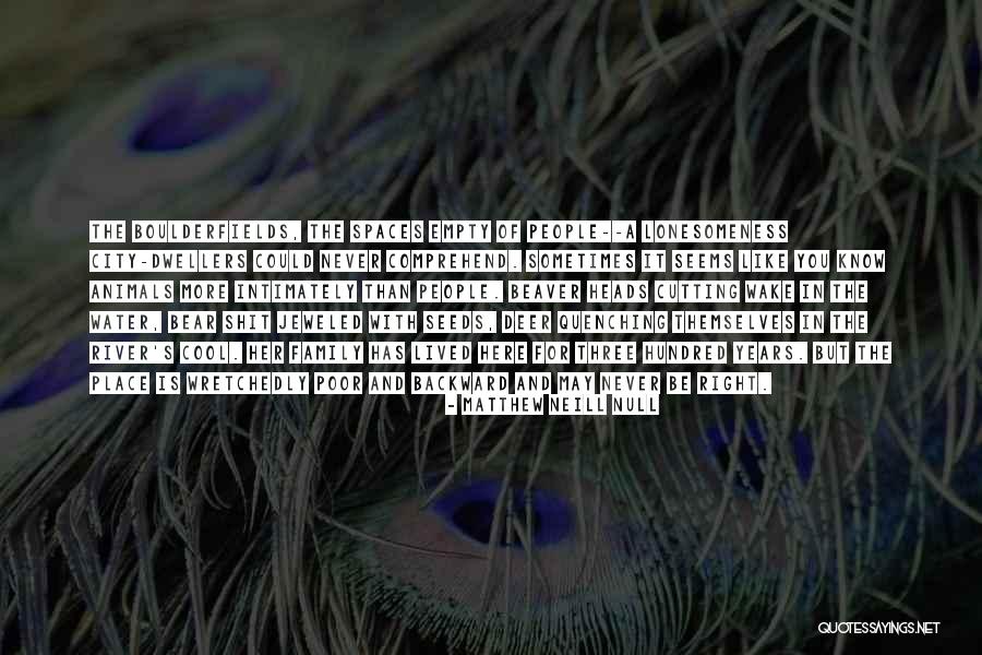 Beaver Quotes By Matthew Neill Null Beaver Quotes By Matthew Neill Null