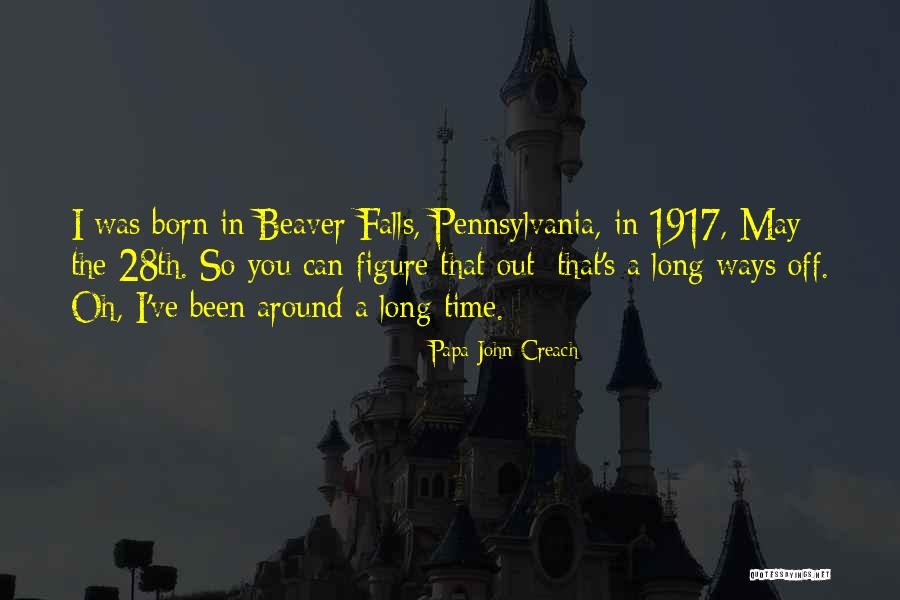 Beaver Quotes By Papa John Creach Beaver Quotes By Papa John Creach