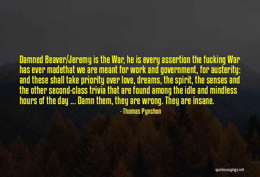 Beaver Quotes By Thomas Pynchon Beaver Quotes By Thomas Pynchon
