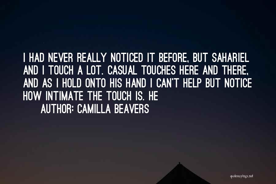 Beavers Quotes By Camilla Beavers