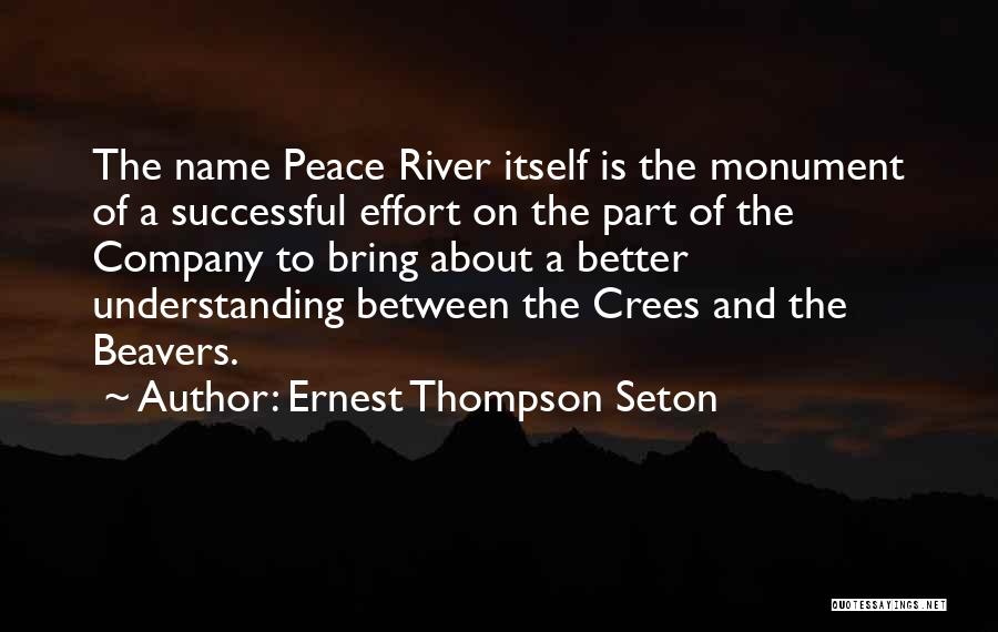 Beavers Quotes By Ernest Thompson Seton