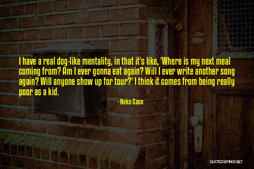 Bebaviour Quotes By Neko Case Bebaviour Quotes By Neko Case