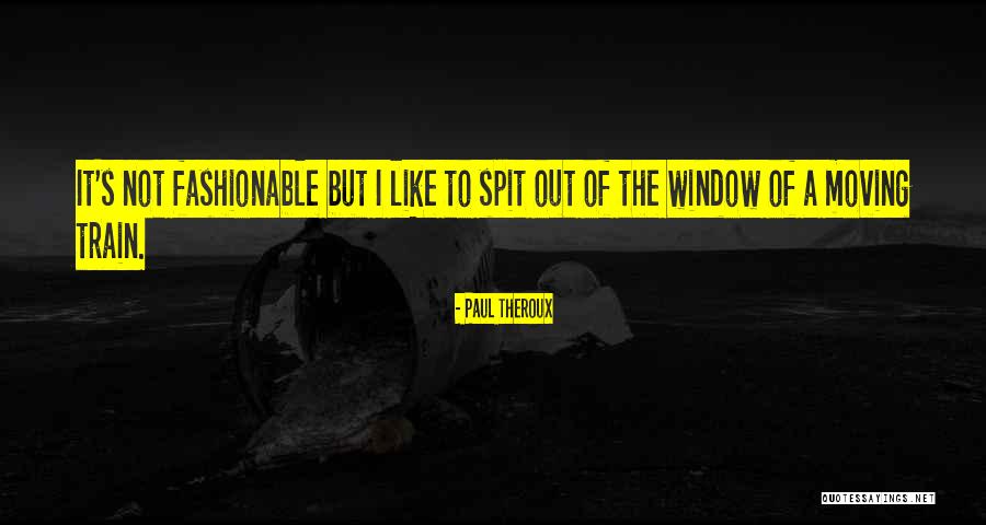 Bebber Kettle Quotes By Paul Theroux Bebber Kettle Quotes By Paul Theroux