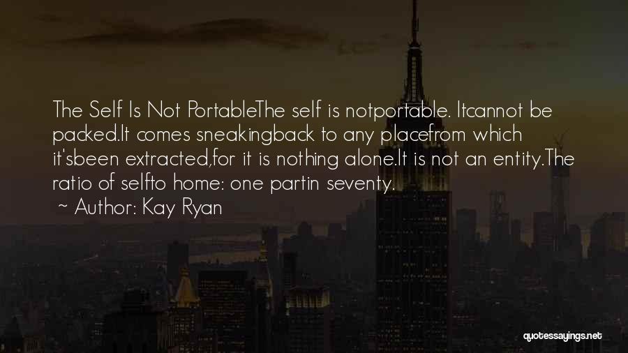 Bebe Daniels Quotes By Kay Ryan