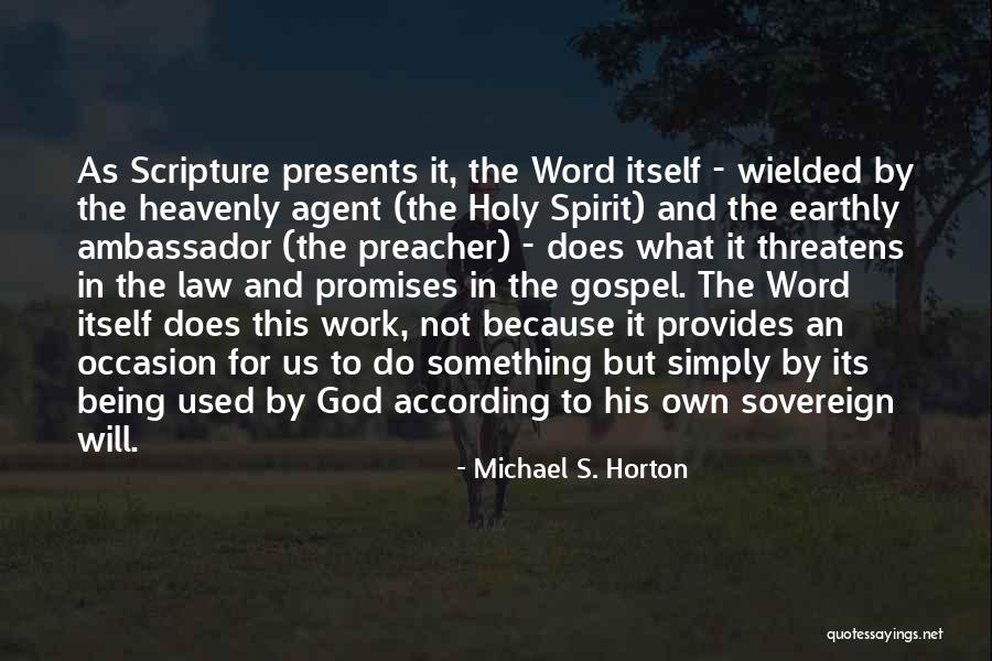 Bebek Isimleri Quotes By Michael S. Horton Bebek Isimleri Quotes By Michael S. Horton