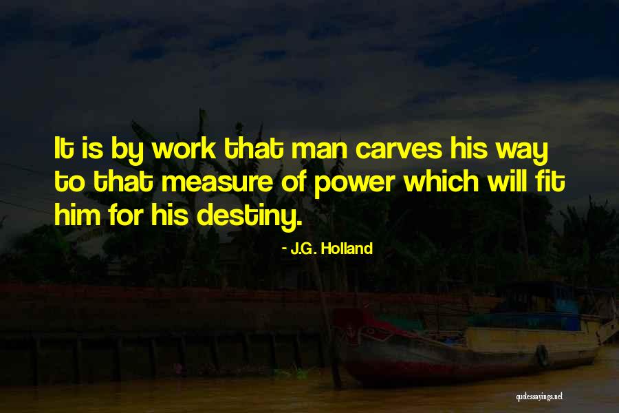 Bebellas Quotes By J.G. Holland Bebellas Quotes By J.G. Holland