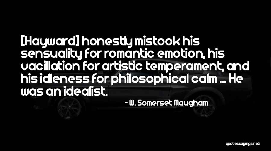 Bebelusi Quotes By W. Somerset Maugham Bebelusi Quotes By W. Somerset Maugham