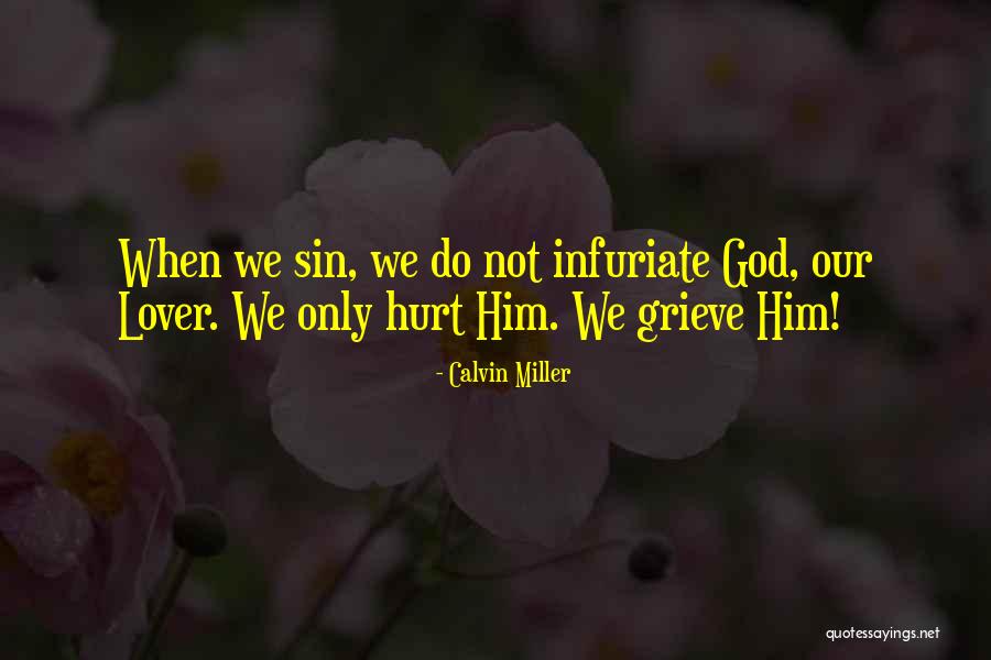 Bebenek Elysburg Quotes By Calvin Miller Bebenek Elysburg Quotes By Calvin Miller