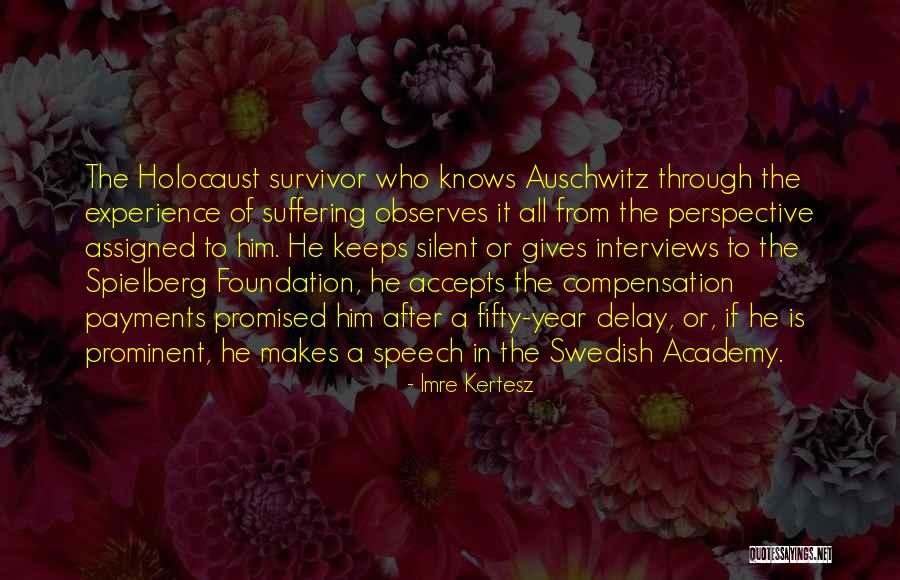 Beberapa Perkembangan Quotes By Imre Kertesz Beberapa Perkembangan Quotes By Imre Kertesz