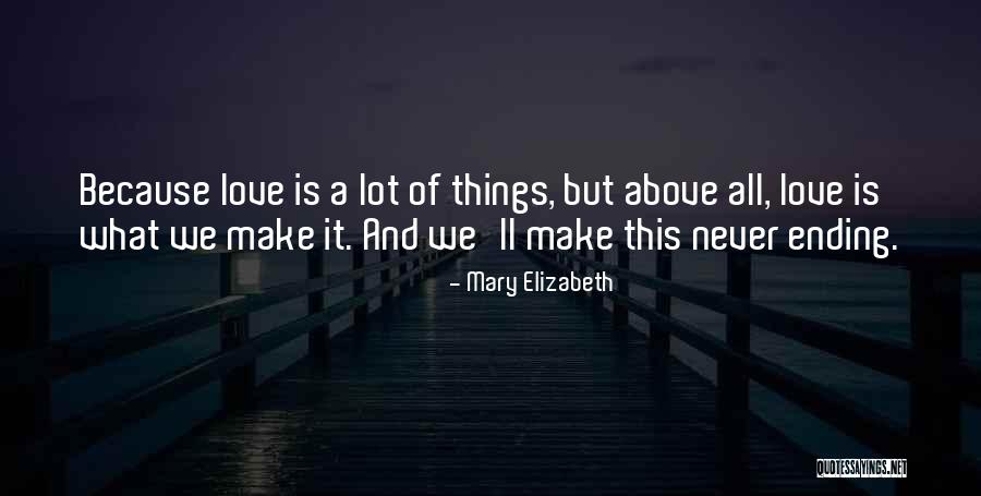 Bebiamos Quotes By Mary Elizabeth Bebiamos Quotes By Mary Elizabeth