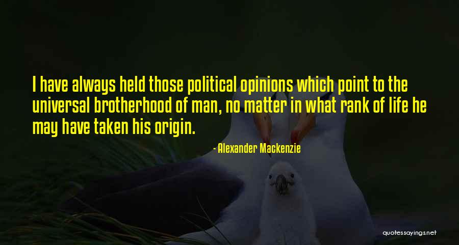 Bebichaguer Quotes By Alexander Mackenzie Bebichaguer Quotes By Alexander Mackenzie