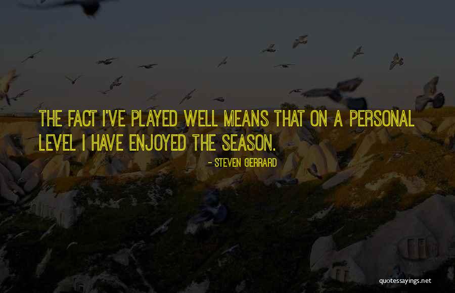 Bebicina Quotes By Steven Gerrard Bebicina Quotes By Steven Gerrard