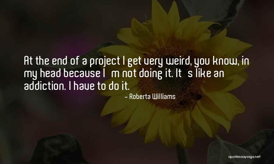 Bebidas Houston Quotes By Roberta Williams Bebidas Houston Quotes By Roberta Williams