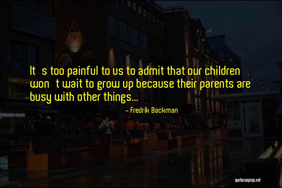 Beblawi Country Quotes By Fredrik Backman