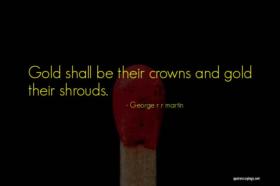 Bebleidu Quotes By George R R Martin Bebleidu Quotes By George R R Martin