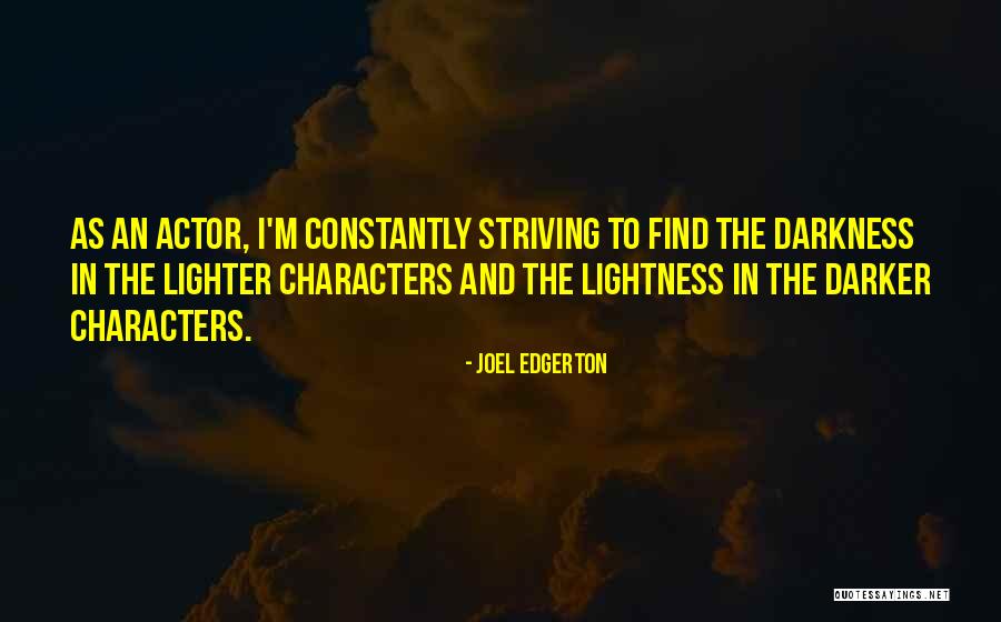 Beboncool Quotes By Joel Edgerton Beboncool Quotes By Joel Edgerton