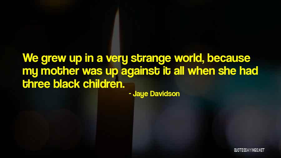 Beby Quotes By Jaye Davidson Beby Quotes By Jaye Davidson