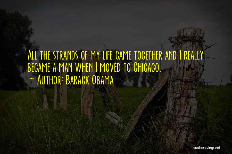 Became A Man Quotes By Barack Obama