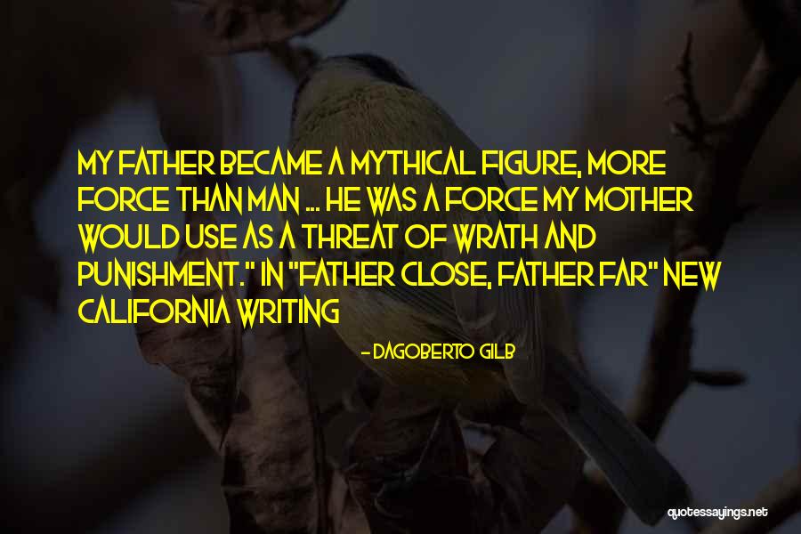 Became A Man Quotes By Dagoberto Gilb Became A Man Quotes By Dagoberto Gilb