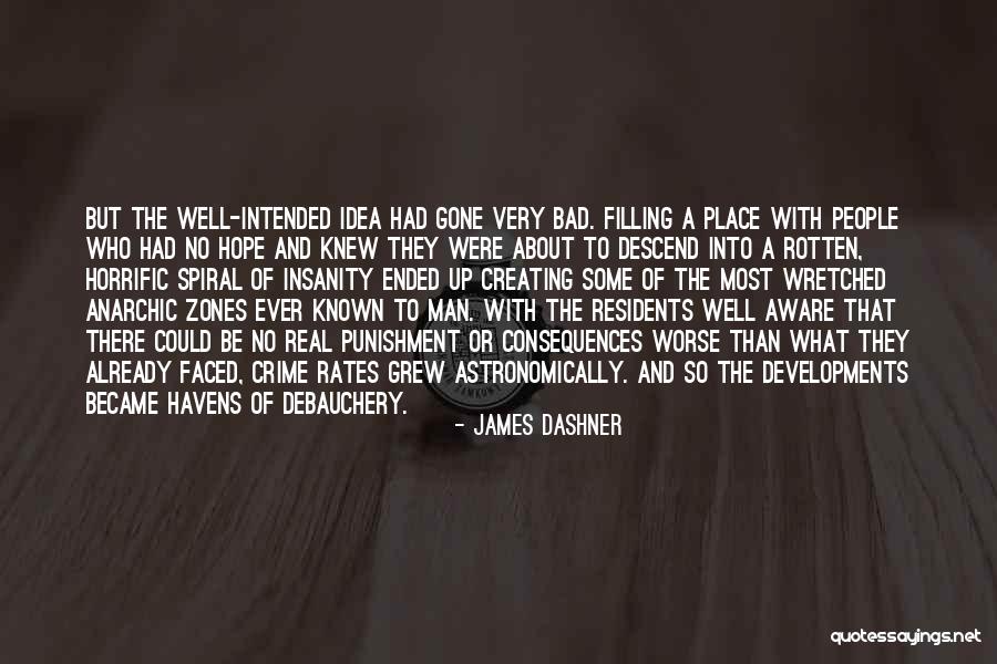 Became A Man Quotes By James Dashner