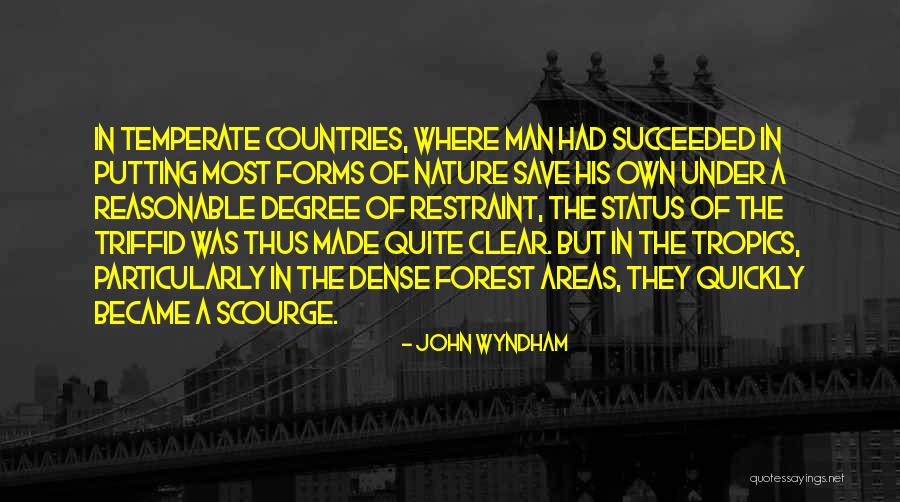 Became A Man Quotes By John Wyndham Became A Man Quotes By John Wyndham