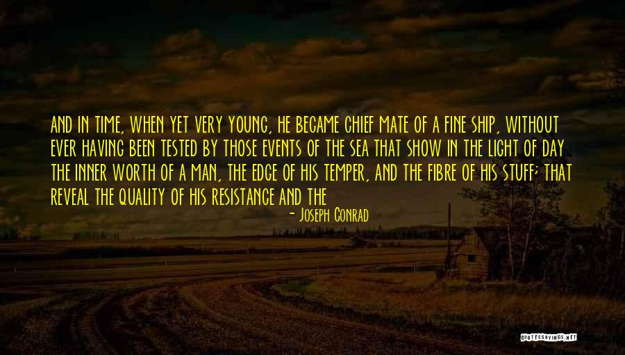 Became A Man Quotes By Joseph Conrad