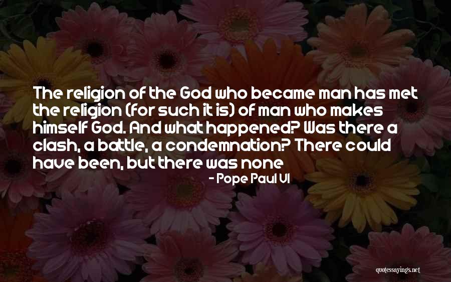 Became A Man Quotes By Pope Paul VI