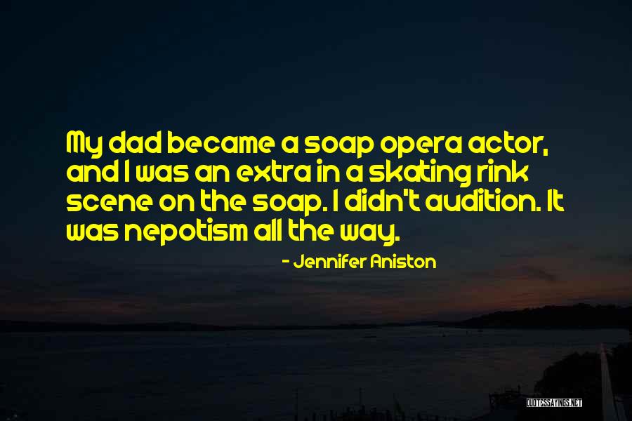 Became Dad Quotes By Jennifer Aniston