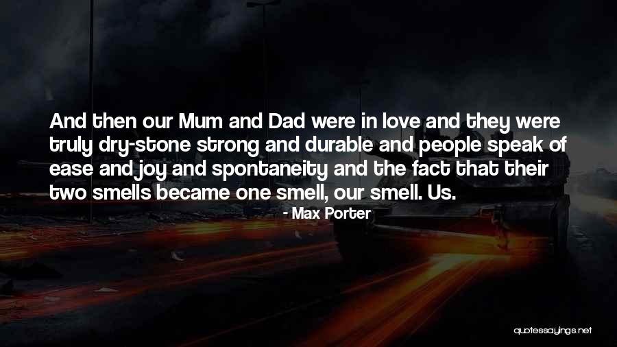 Became Dad Quotes By Max Porter