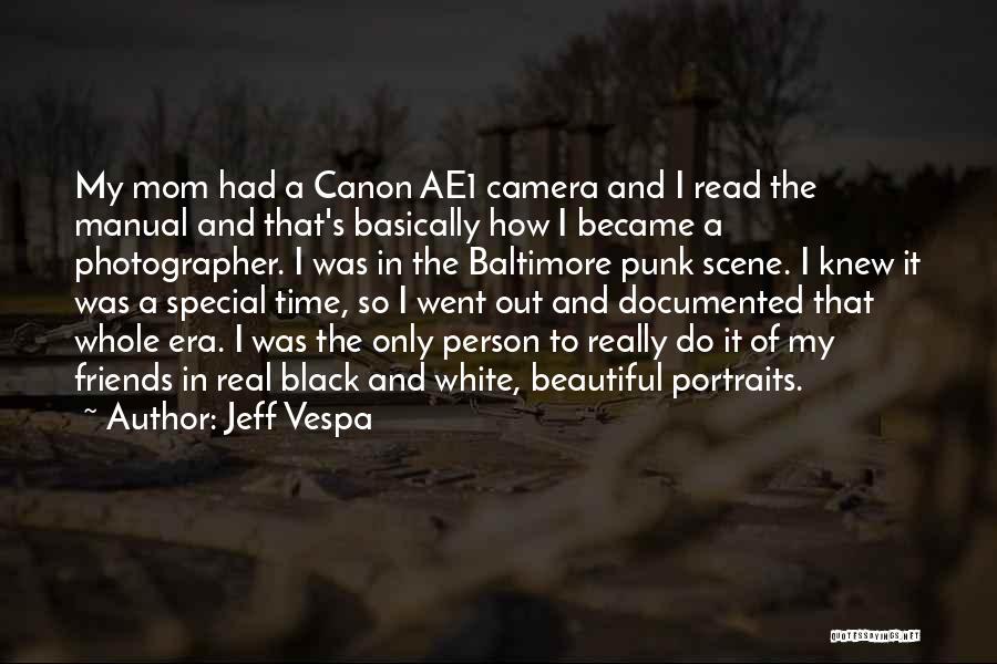 Became Friends Quotes By Jeff Vespa