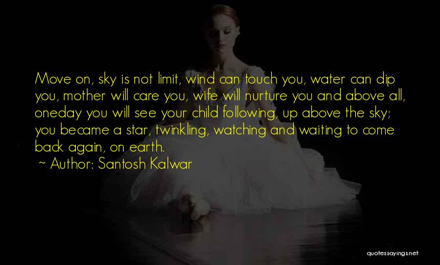 Became Mother Quotes By Santosh Kalwar